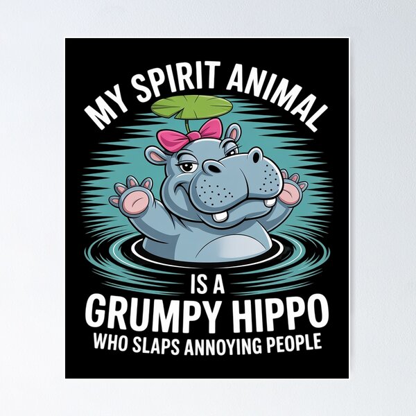 Item preview,  Cute Grumpy Hippo Humor Sarcastic 8  designed and sold by Belkisallen.