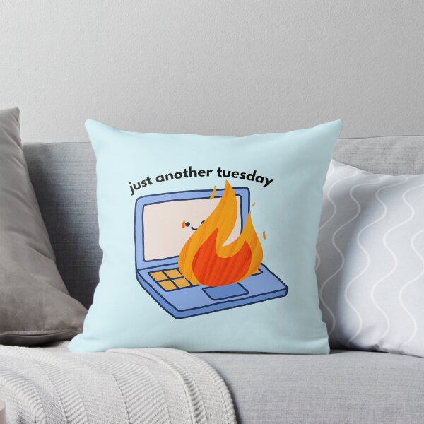 Item preview, Just Another Tuesday – Laptop on Fire Funny Relatable Design designed and sold by coolcreativeco.