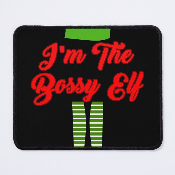 Item preview, I am the bossy Elf designed and sold by tejoi.
