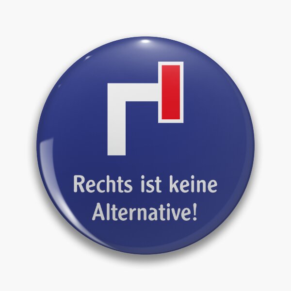 Item preview, Right-wing extremism is not an alternative! (Against the right-wing extremism / Dead end / V1) designed and sold by Roderix.