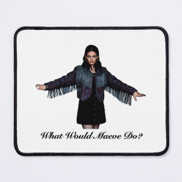 Item preview, What Would Maeve Do_ designed and sold by Amandeeyers.