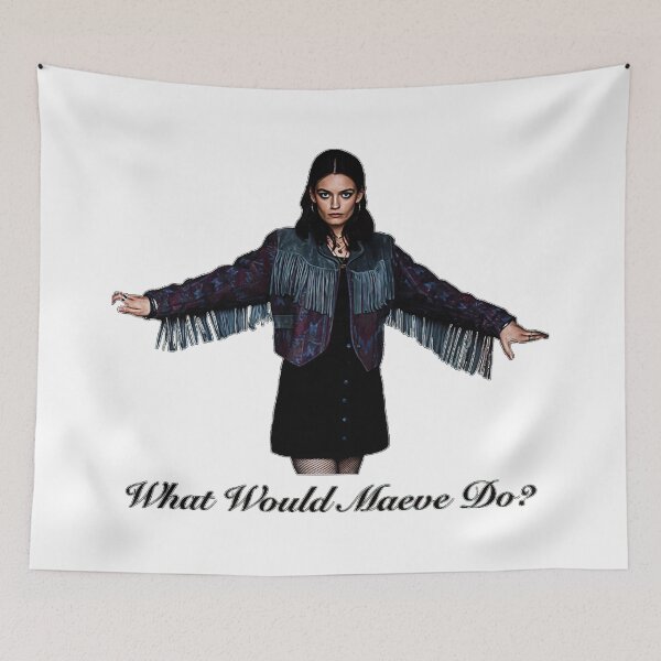 Item preview, What Would Maeve Do_ designed and sold by Amandeeyers.
