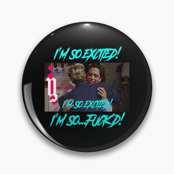 Item preview, Saved By The Bell I’m So Excited designed and sold by carvingayen.