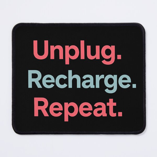 Item preview, Unplug. Recharge. Repeat. designed and sold by ArrogantOwl.