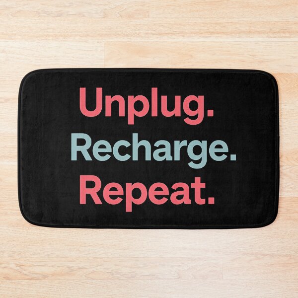 Item preview, Unplug. Recharge. Repeat. designed and sold by ArrogantOwl.