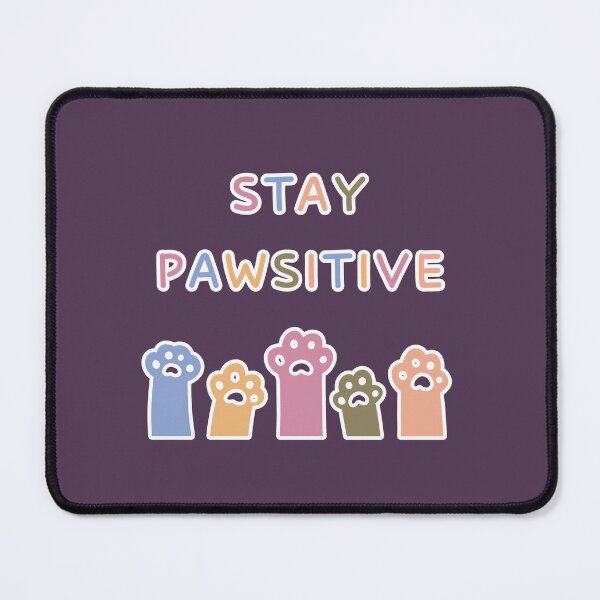 Item preview, Stay pawsitive, pastel colors, paws designed and sold by silent-violin.
