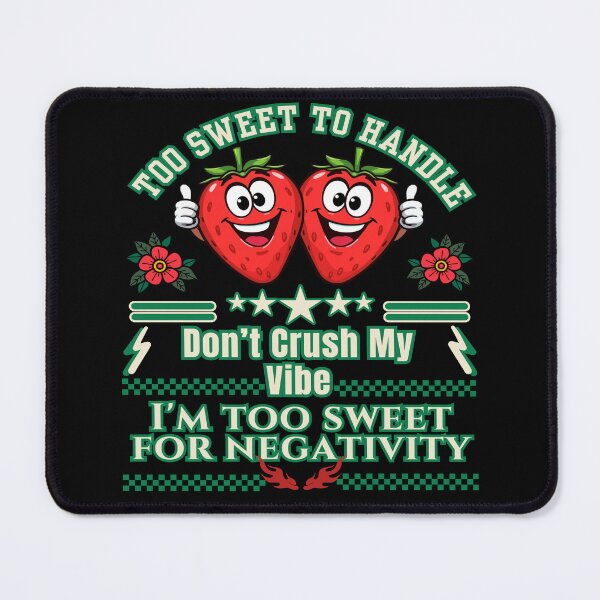 Item preview, Too Sweet To Handle designed and sold by DZ Loumatti.
