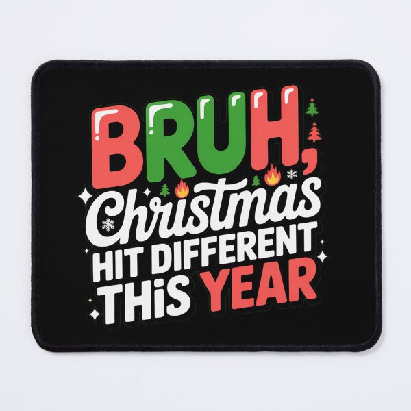 Item preview, BRUH, Christmas hit different, funny Gen Z and gen Alpha Christmas designed and sold by NoetherSym.