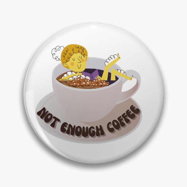 Item preview, Not Enough Coffee designed and sold by CaseMastery.