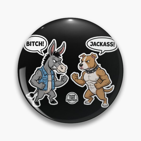 Item preview, Bitch vs Jackass Farm Yard Fighters Brawler designed and sold by PunStitch.