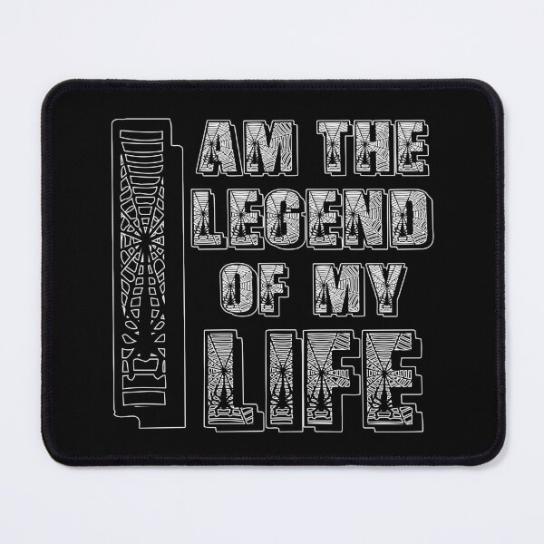 Item preview, I Am the Legend of My Life — Not the Side Character, Not the Backup Plan. The Hero. designed and sold by SmartDesigner-.