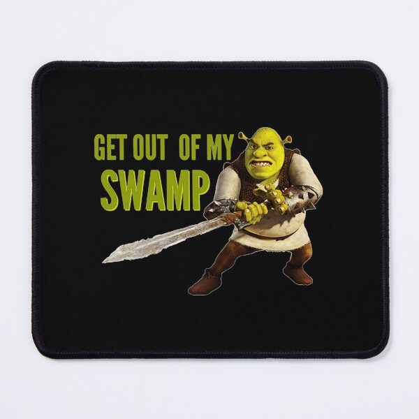 Item preview, Shrek Get Out Of My Swamp designed and sold by Daiay.