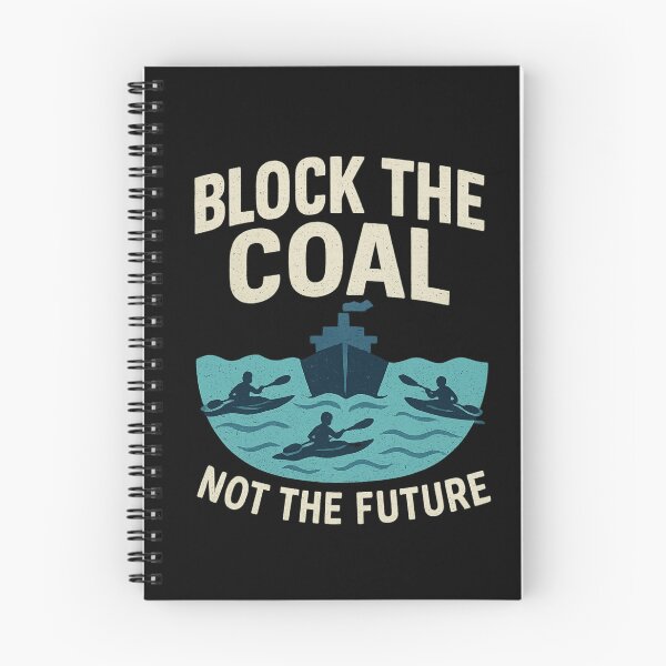 Item preview, Block the Coal, Not the Future – Rising Tide Climate Protest Australia designed and sold by DigiSudu.