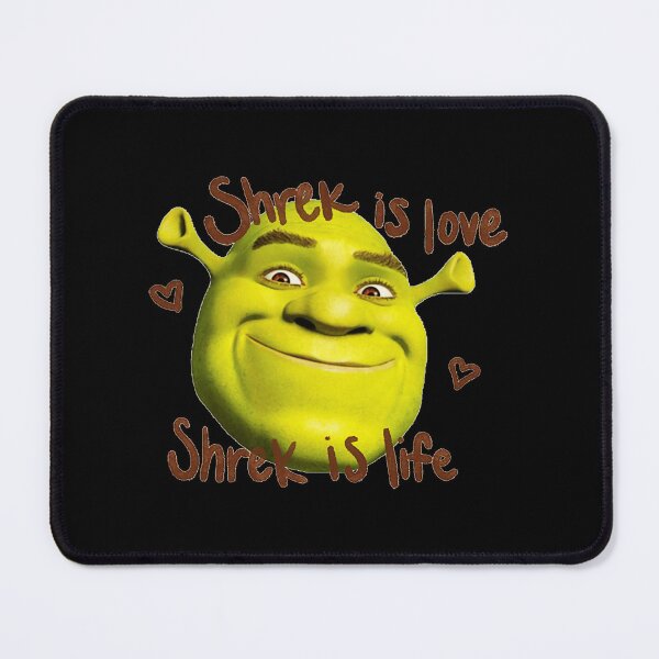 Item preview, Shrek Is Love Shrek Is Life designed and sold by Daiay.