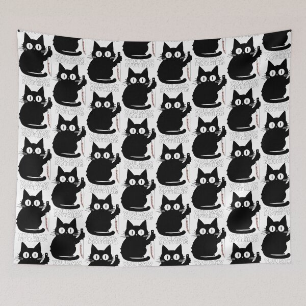 Item preview, Funny Cat You Saw Nothing designed and sold by DariusZD.