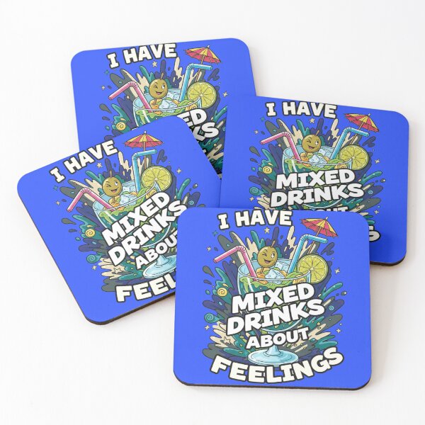 Item preview, ​I Have Mixed Drinks About Feelings designed and sold by PunStitch.