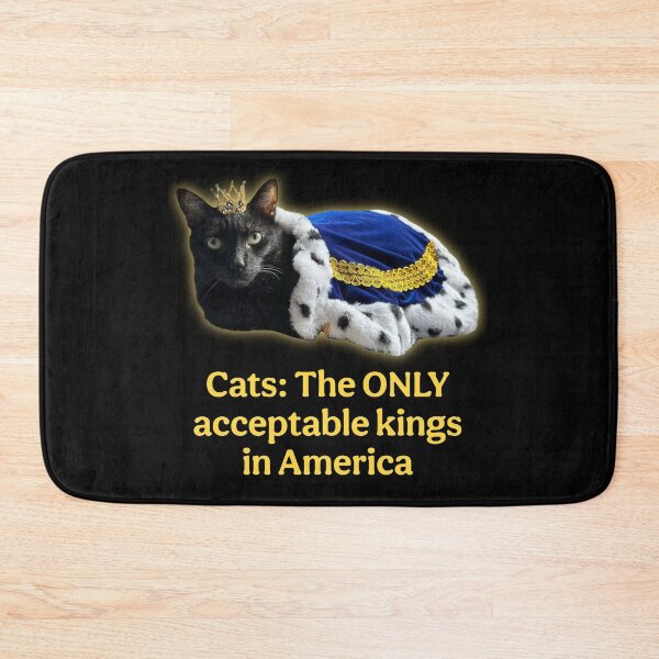 Item preview, No Kings (Except Cats) designed and sold by MannyShop.