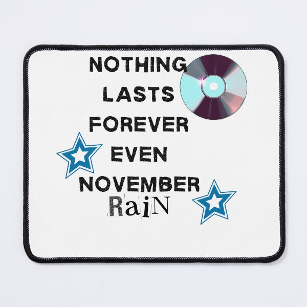 Item preview, Nothing Lasts Forever Even GnR designed and sold by InkImagination1.