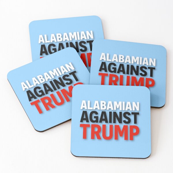 Item preview, Alabamian Against Trump designed and sold by Square Peg's.