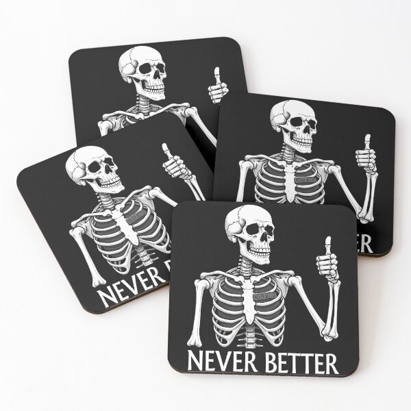 Item preview, Never Better Skeleton  designed and sold by DariusZD.