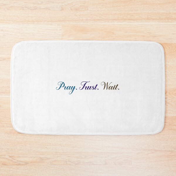 Item preview, pray trust wait designed and sold by designing01Ar3.