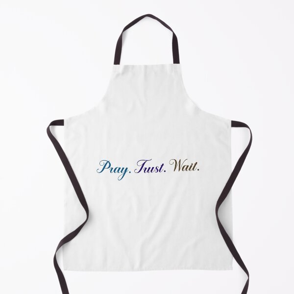 Item preview, pray trust wait designed and sold by designing01Ar3.