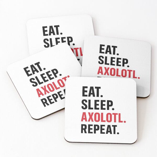 Item preview, EAT. SLEEP. AXOLOTL. REPEAT. designed and sold by RetroPop23.