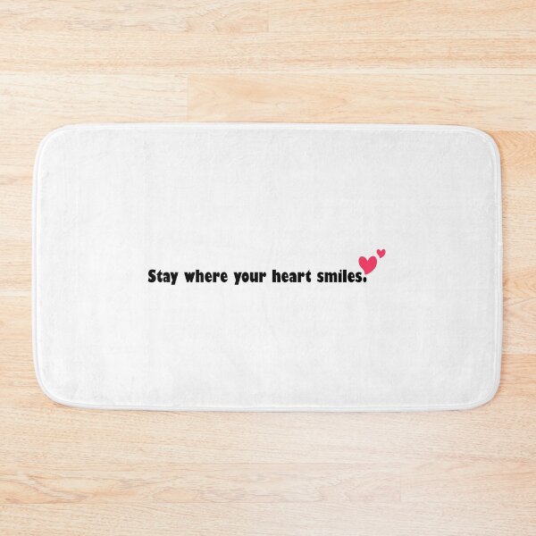 Item preview, stay where your heart smiles. designed and sold by designing01Ar3.