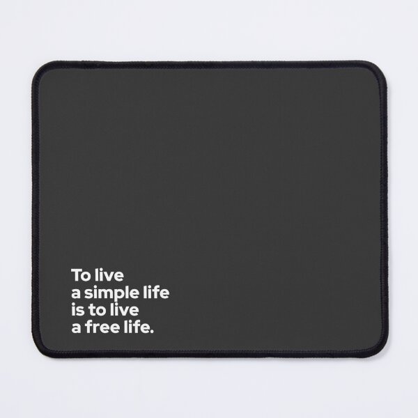 Item preview, To Live a Simple Life Is to Live a Free Life – Minimalist Quote T-Shirt designed and sold by Betterbooster.