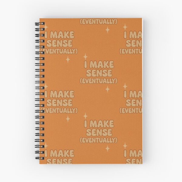 Item preview, I Make Sense (Eventually) designed and sold by Shit With Sugar On✨.