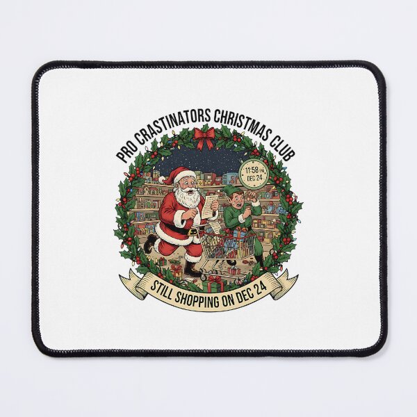 Item preview, Procrastinators Christmas Club Last-Minute Shoppers designed and sold by Silent Watch Threads..