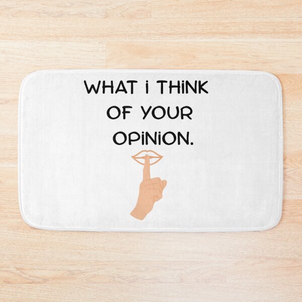 Item preview, My Thoughts On Your Opinion designed and sold by fivestarshirt.