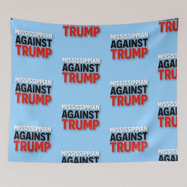 Item preview, Mississippian Against Trump designed and sold by Square Peg's.