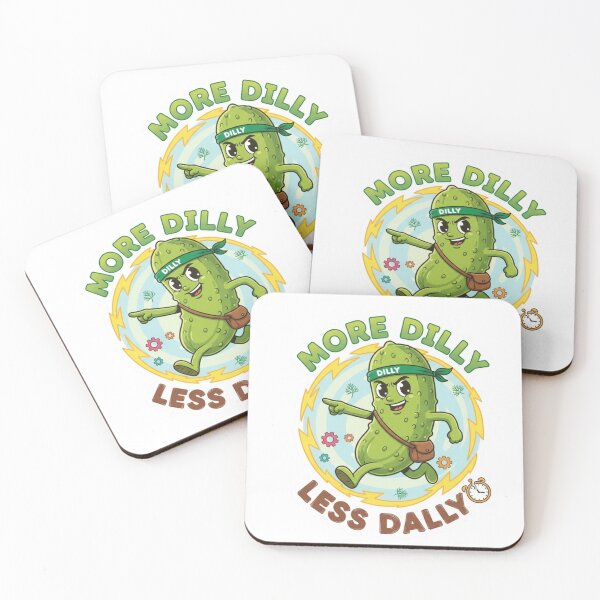 Item preview, More Dilly Less Dally designed and sold by Erbearen.