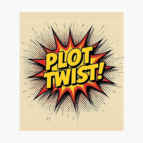 Item preview, Plot Twist! designed and sold by MakarenaCreate.