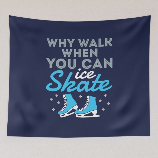 Item preview, Why Walk When You Can Skate Figure Skating designed and sold by jaygo.