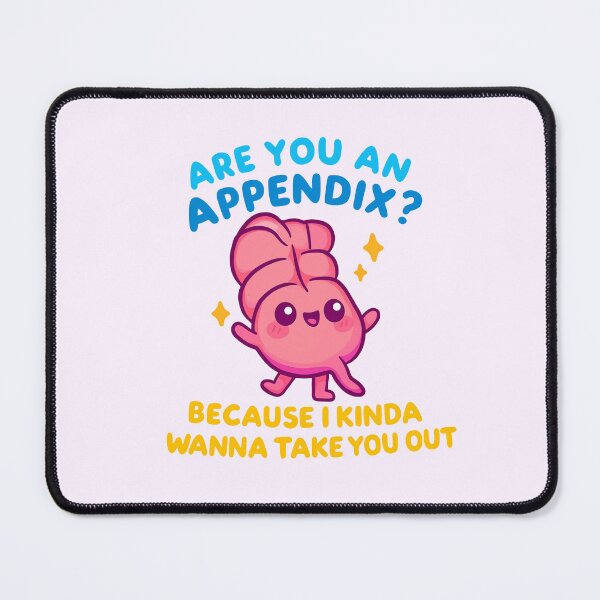 Item preview, Are appendix? Because I kinda want to take you out designed and sold by mikasa.art.