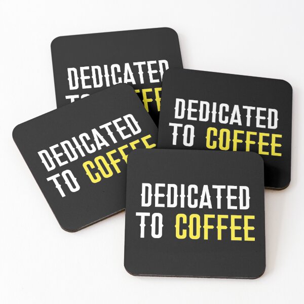 Item preview, Dedicated to coffee designed and sold by jazzydevil.