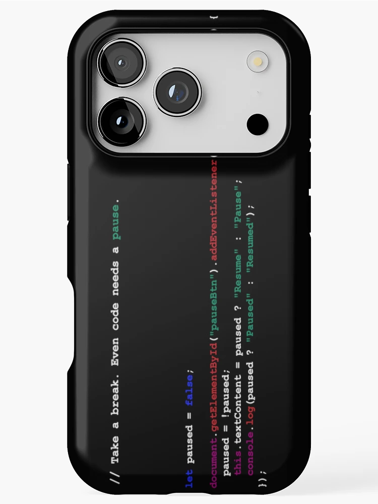 Thumbnail 1 of 4, iPhone Case, Pause Button – Real JavaScript Code for Real Breaks (black background) designed and sold by BatavianBrew.