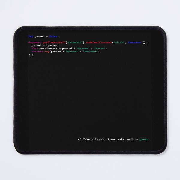 Item preview, Pause Button – Real JavaScript Code for Real Breaks (black background) designed and sold by BatavianBrew.