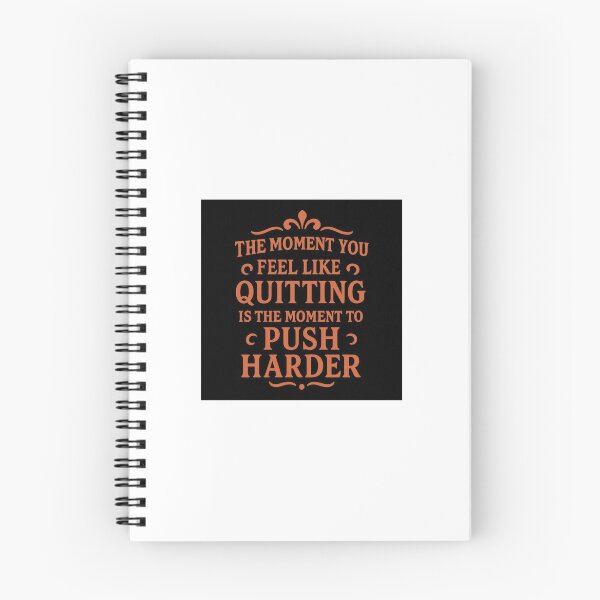 Item preview, The moment you feel like quitting is the moment to push harder  designed and sold by GoodVibeshop8.