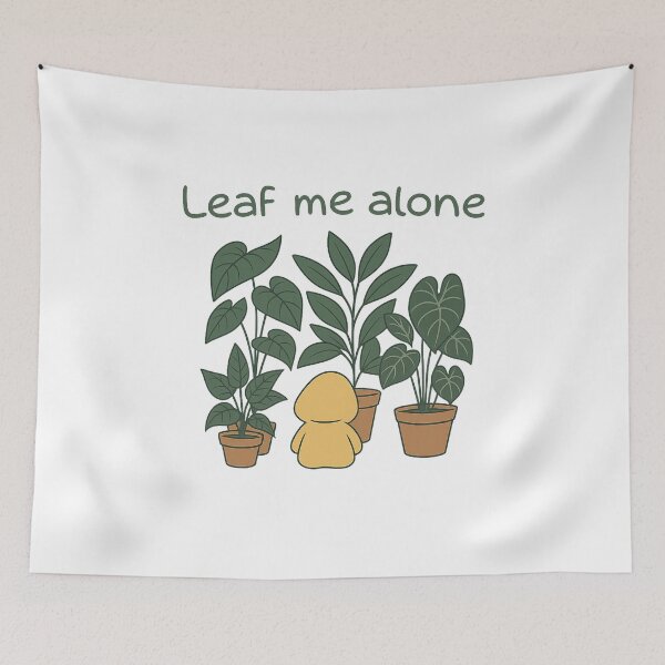 Item preview, Leaf Me Alone – Funny Plant Pun Design designed and sold by Prints Off Whales.