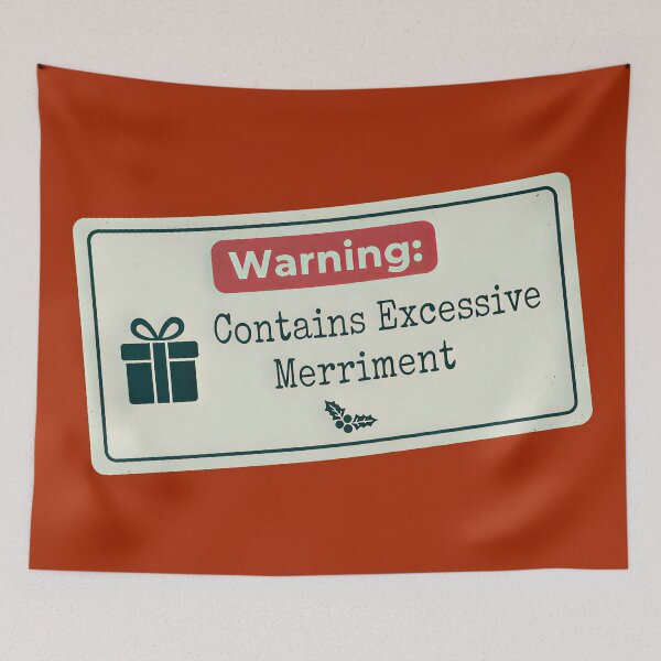 Item preview, Warning, Contains Excessive Merriment, Christmas Humor designed and sold by DoceVaga.
