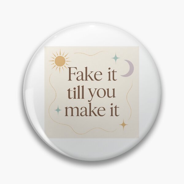 Item preview, Fake it till you make it manifesting quotes designed and sold by -ouij.