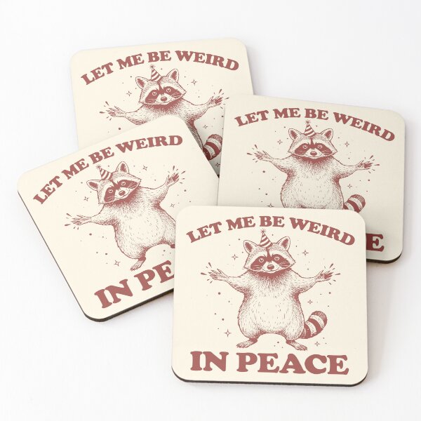 Item preview, Let Me Be Weird In Peace designed and sold by SassCity.