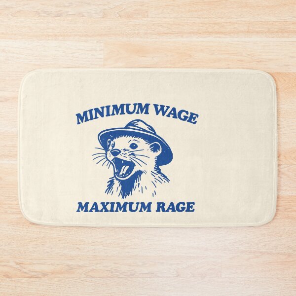 Item preview, Minimum Wage Maximum Rage designed and sold by SassCity.