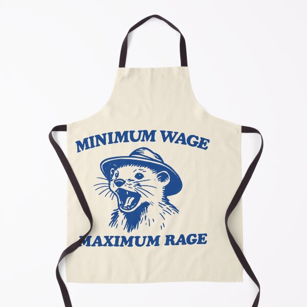 Item preview, Minimum Wage Maximum Rage designed and sold by SassCity.