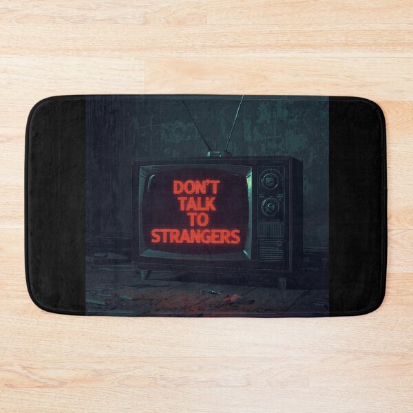 Item preview, Don’t Talk to Strangers designed and sold by MakarenaCreate.