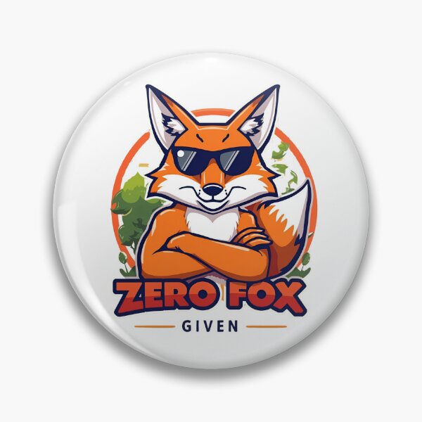 Item preview, Zero Fox Given designed and sold by MakarenaCreate.