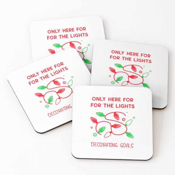 Item preview, Only Here For The Lights Decorating Goals designed and sold by SavvyVacationer.